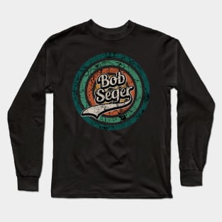 Bob Seger // Retro Circle Crack Vintage Long Sleeve T-Shirt